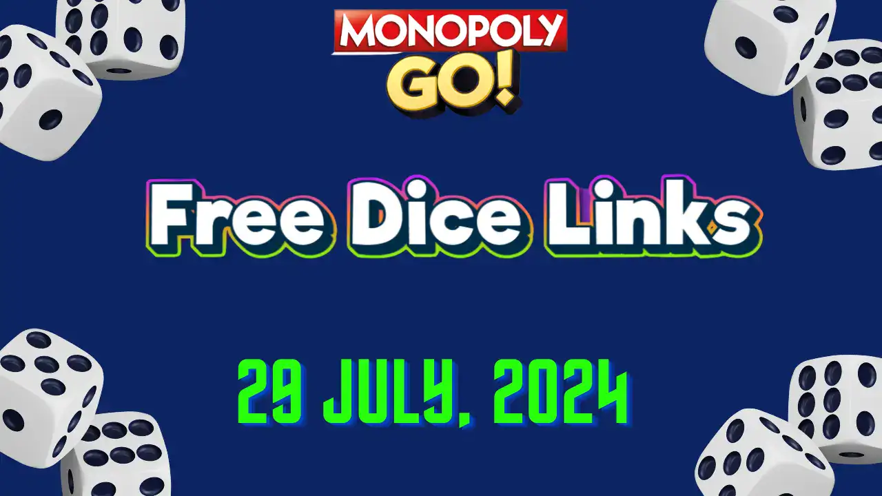 free monopoly go dice 29 july 2024