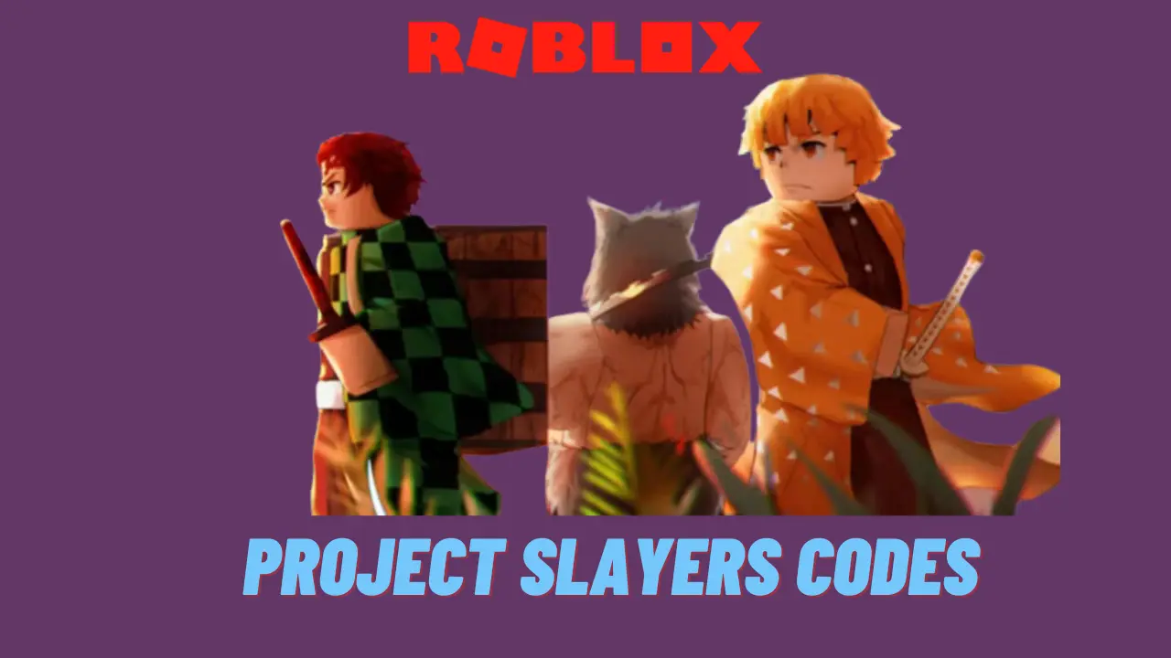 Project Slayers codes