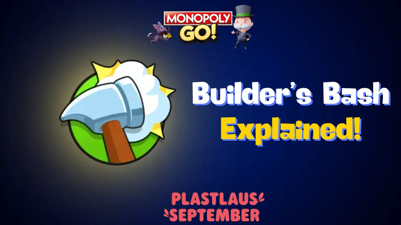 Monopoly Go: What Is Builder’s Bash And How Does It Work?