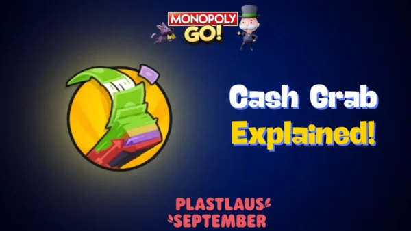 cash grab event monopoly go