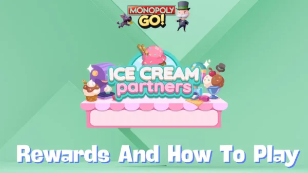 ice cream partners monopoly go rewards and how to play