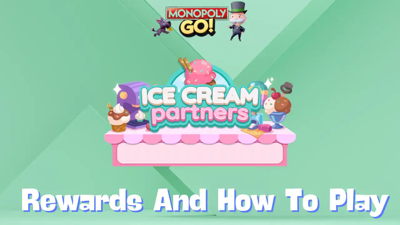 ice cream partners monopoly go rewards and how to play