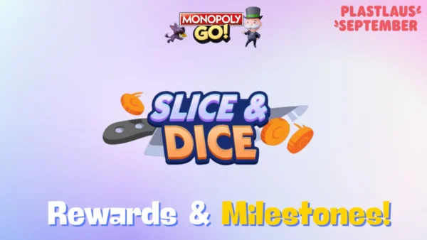 slice & Dice monopoly go rewards and milestones