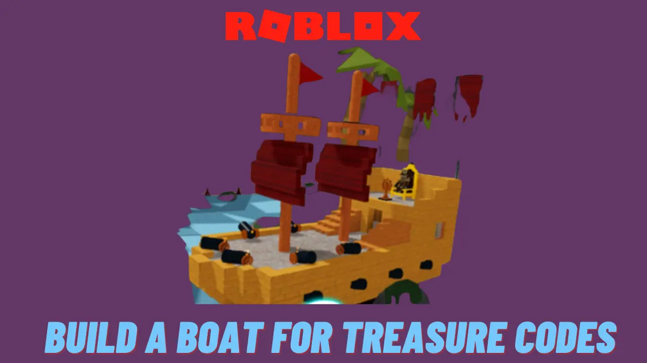 Build A Boat For Treasure Codes