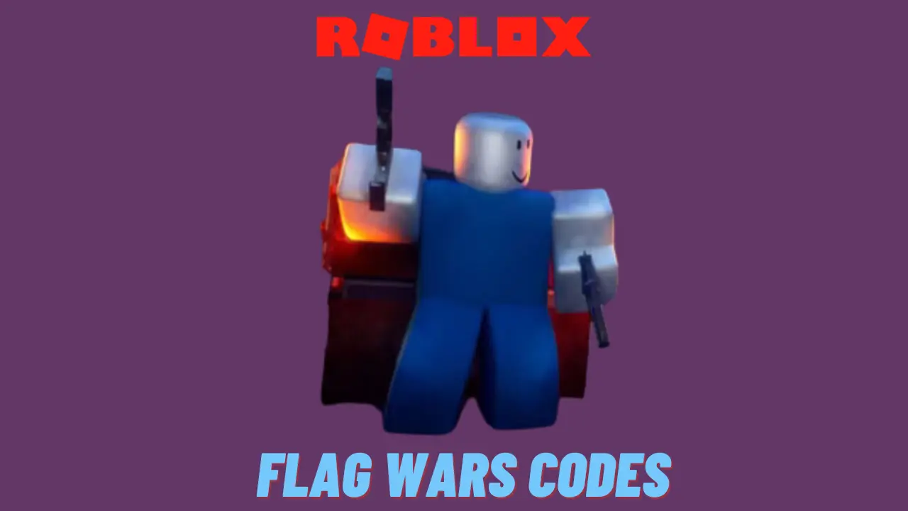 Flag Wars Codes