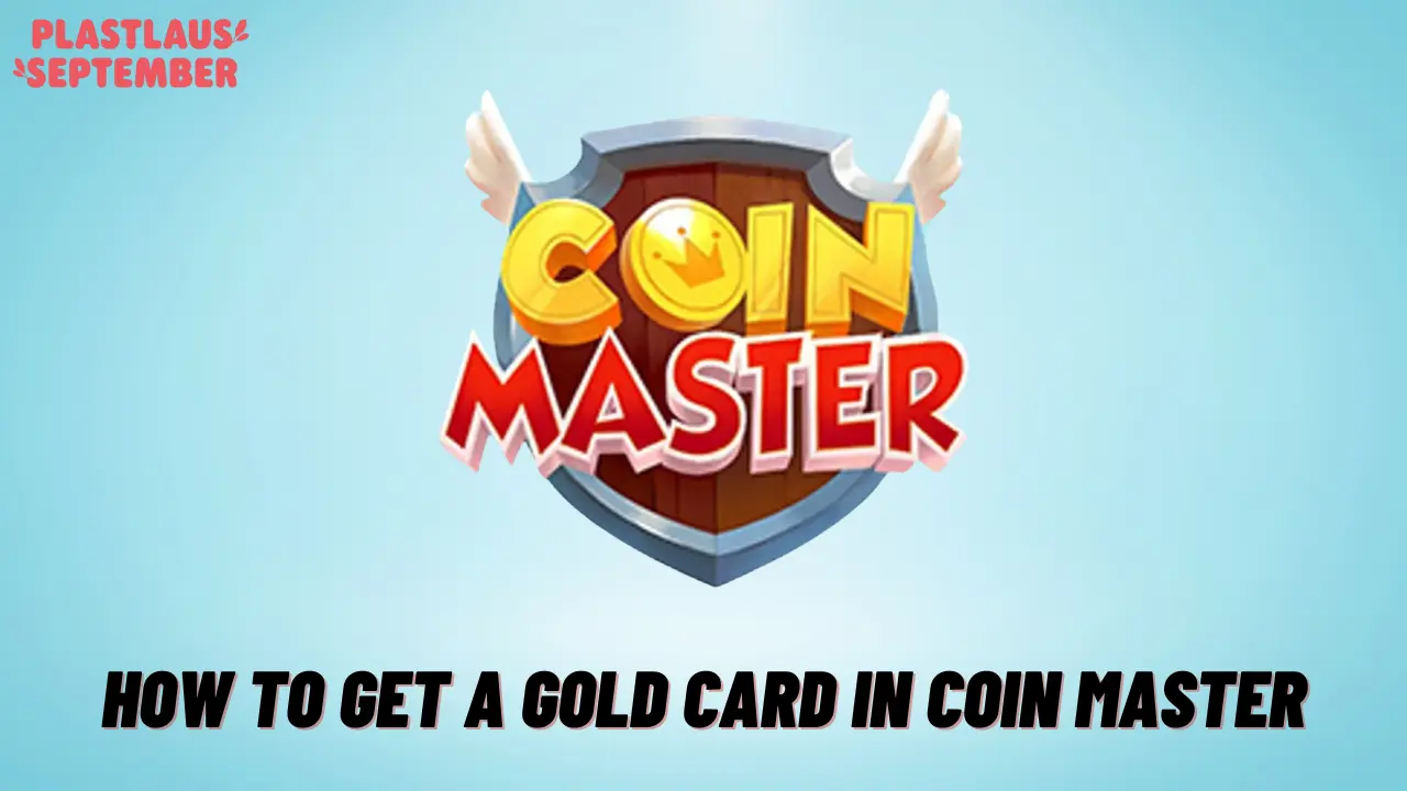 How to get a Gold Card in Coin Master