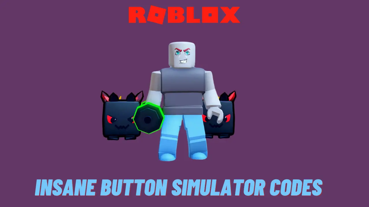 Insane Button Simulator Codes