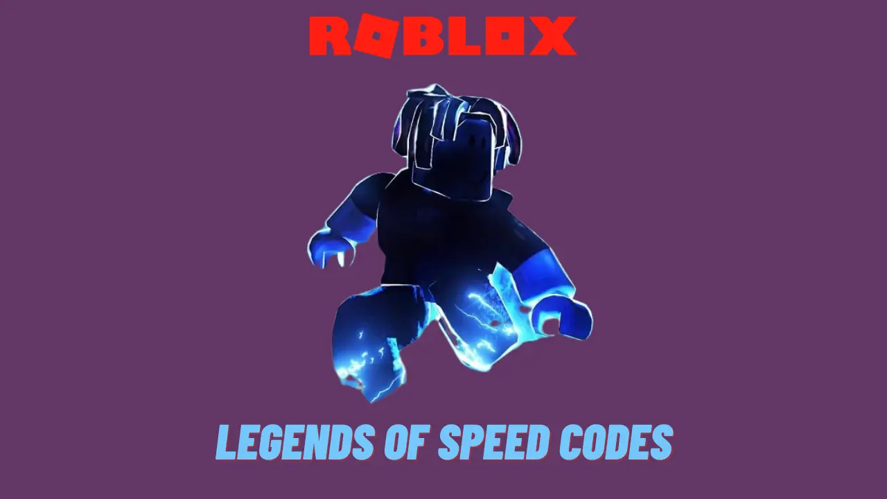 Legends of Speed Codes