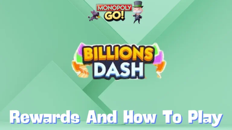 Monopoly Go 'Billions Dash' Rewards