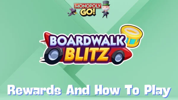 Monopoly Go 'Boardwalk Blitz' Rewards