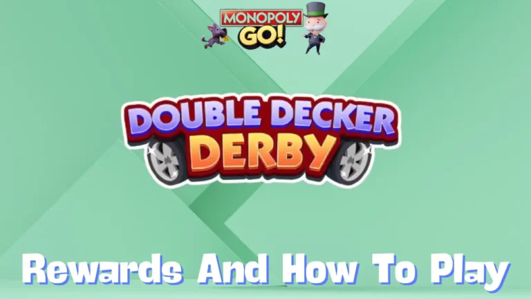 Monopoly Go 'Double Decker Derby' Rewards