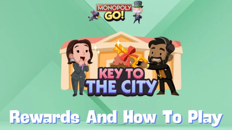 Monopoly Go 'Key to the City' Rewards