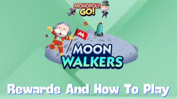 Monopoly Go 'Moon Walkers' Rewards