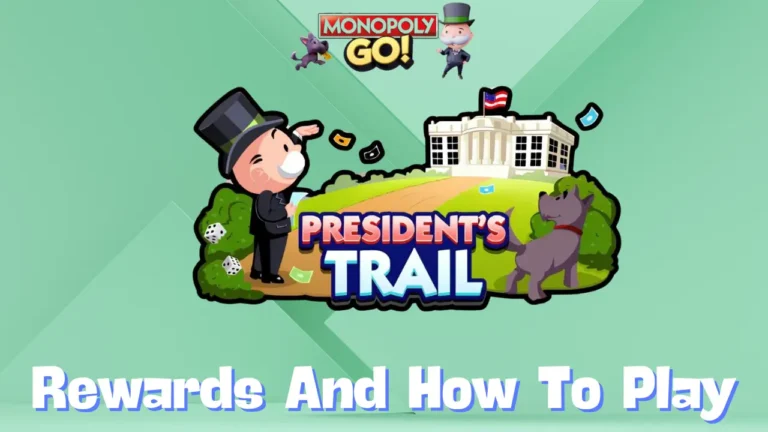 Monopoly Go 'President's Trail Event' Rewards