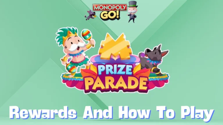 Monopoly Go 'Prize Parade' Rewards