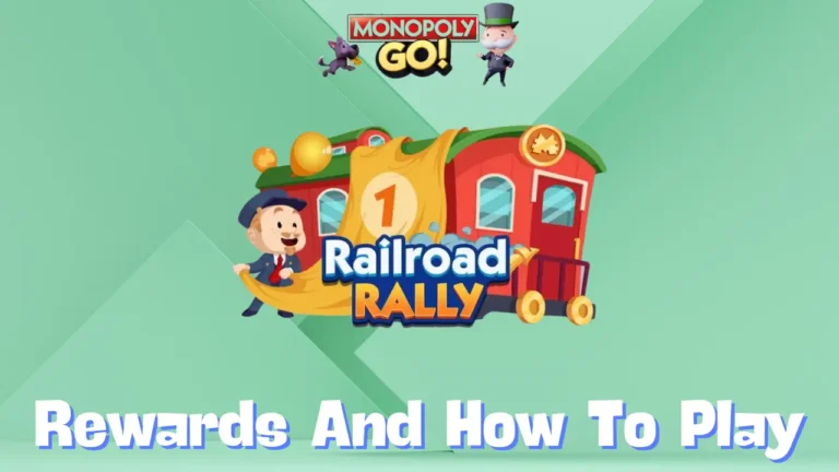 Monopoly Go 'Railroad Rally' Rewards