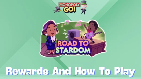 Monopoly Go 'Road to Stardom' Rewards