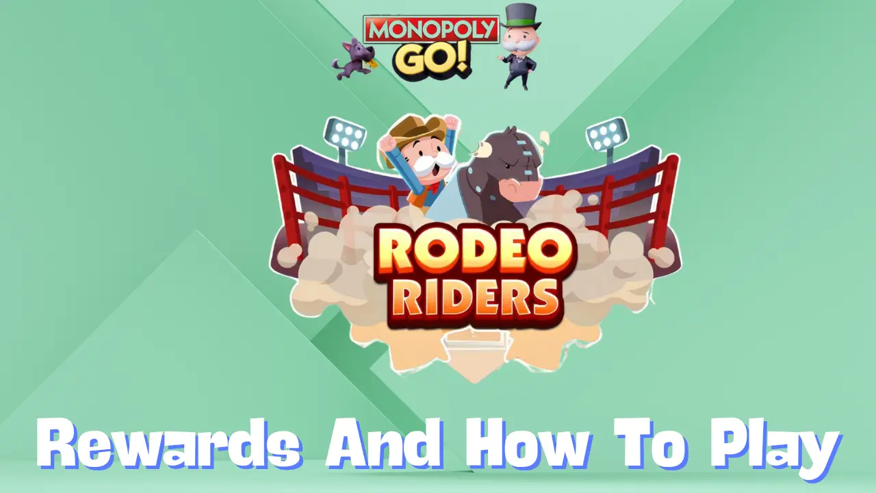 Monopoly Go 'Rodeo Riders' Rewards