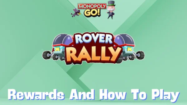 Monopoly Go 'Rover Rally' Rewards