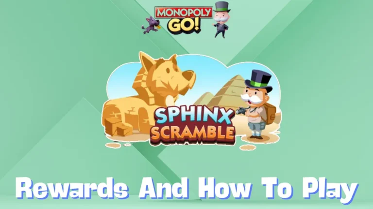 Monopoly Go 'Sphinx Scramble' Rewards