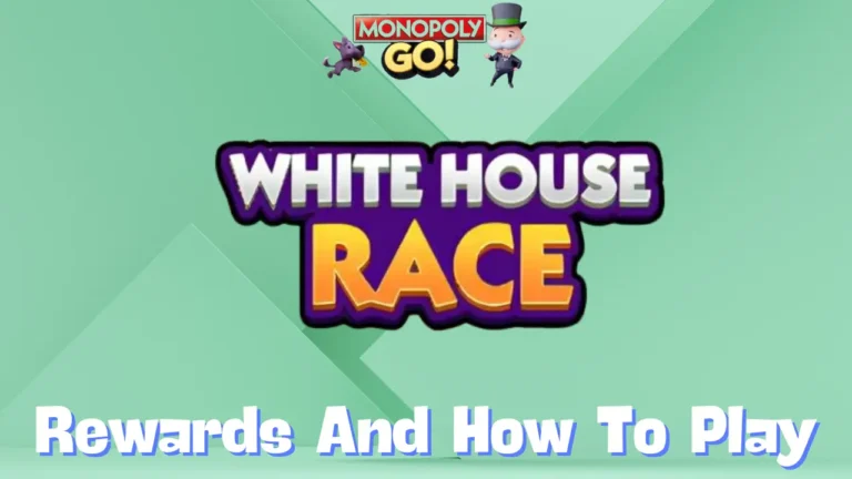 Monopoly Go 'White House Race' Rewards