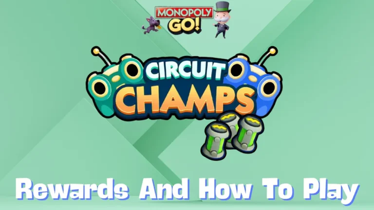 Monopoly Go ‘Circuit Champs’ Rewards