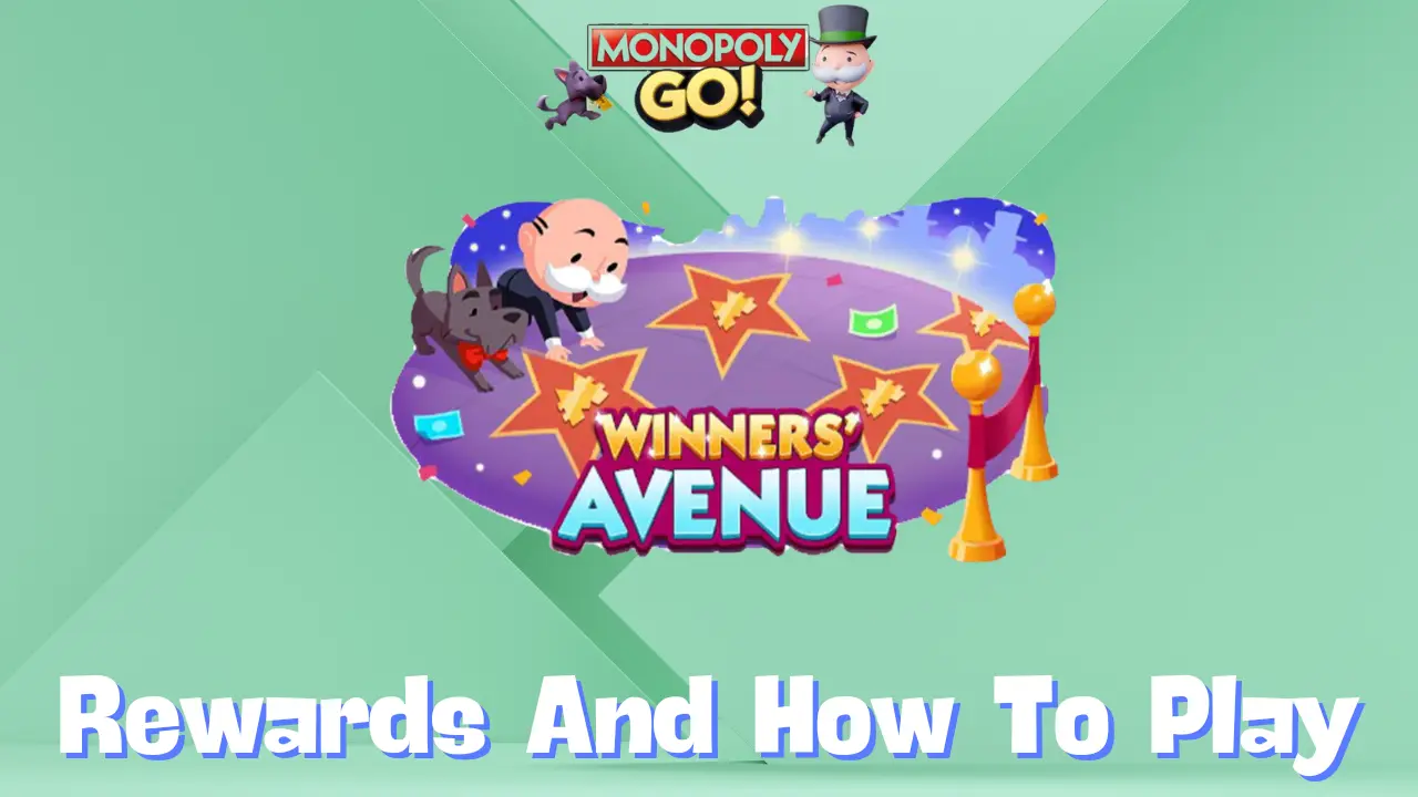 Monopoly Go ‘Winners Avenue’ Rewards