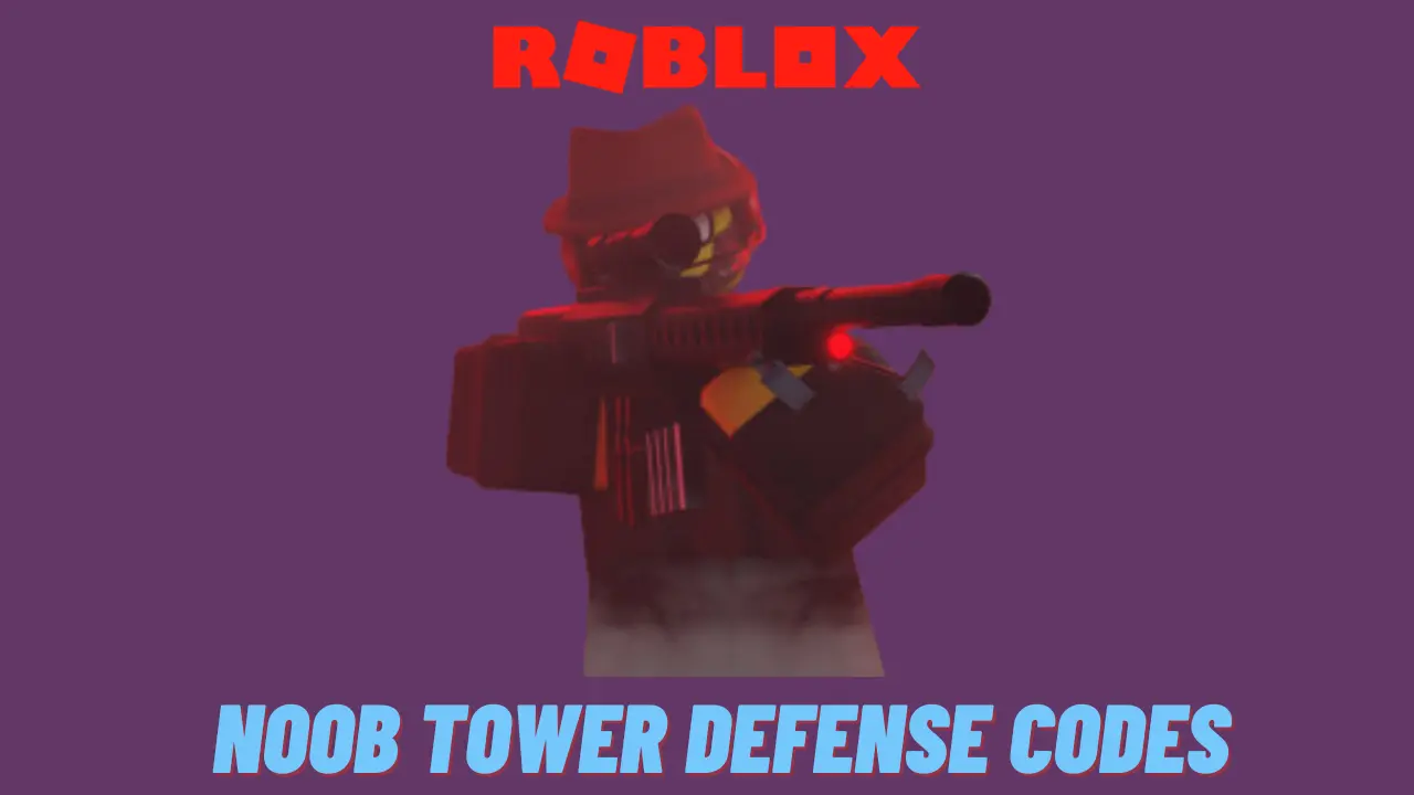 Noob Tower Defense Codes