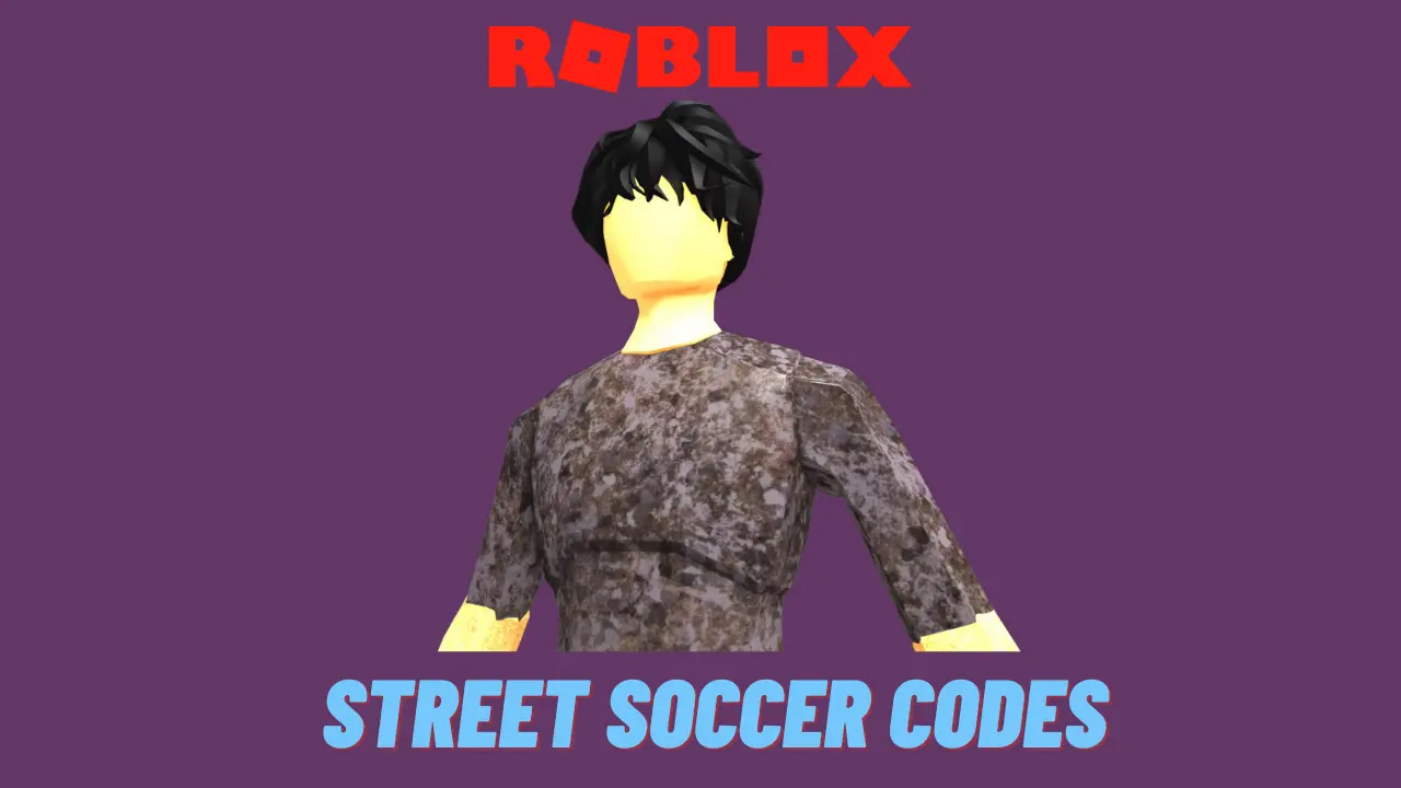 Street Soccer Codes