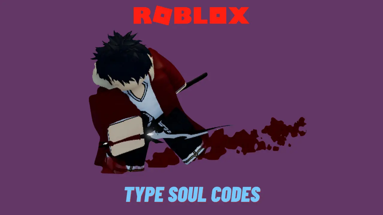 Type Soul Codes