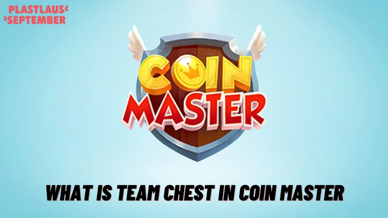 What is Team Chest in Coin Master