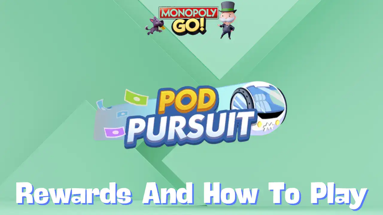 Monopoly Go ‘Pod Pursuit’ Rewards, Milestones & How To Play (September 11)