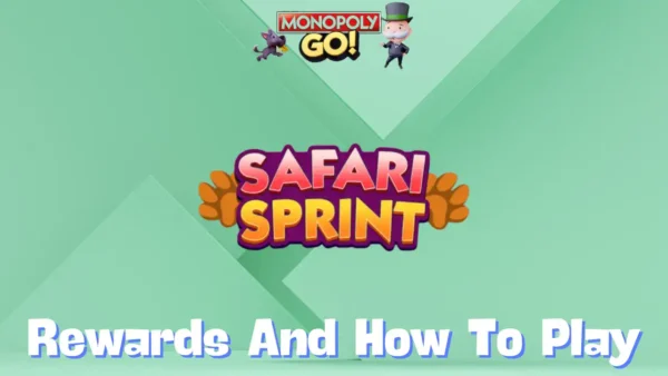 safari sprint monopoly go rewards