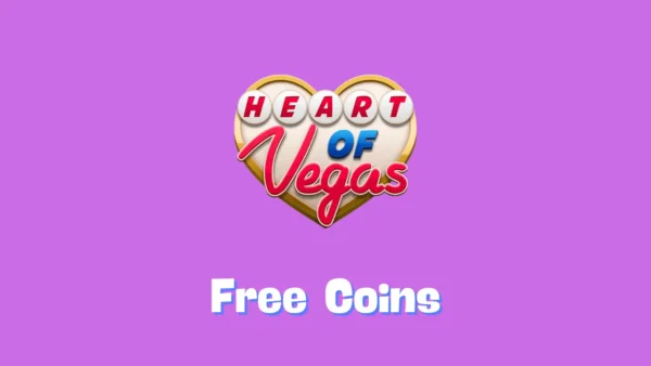 Heart of Vegas Free Coins