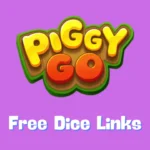 Piggy Go Free Dice Links