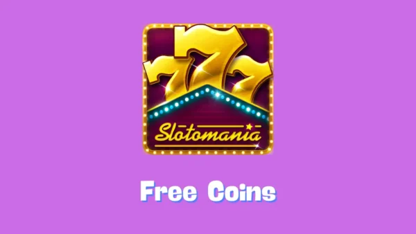 Slotomania Free Coins